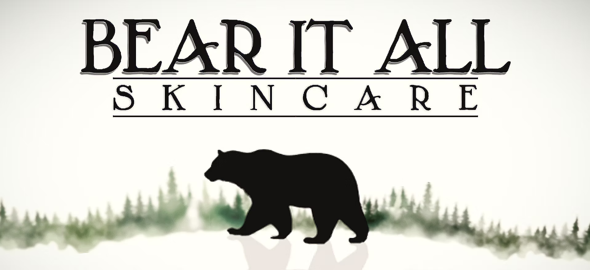 Bear It All Skincare